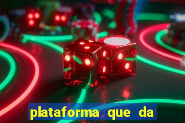 plataforma que da 5 reais no cadastro