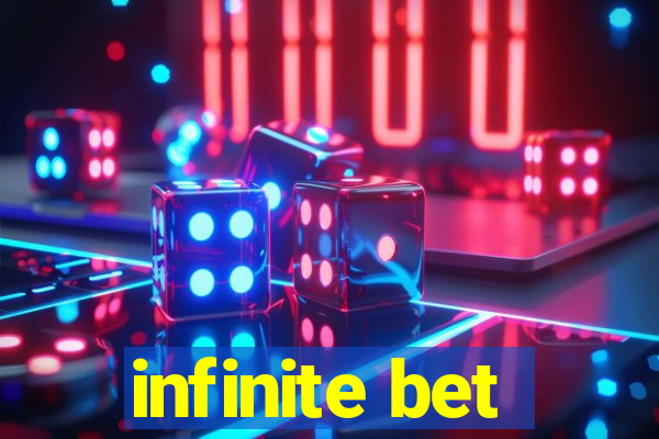 infinite bet