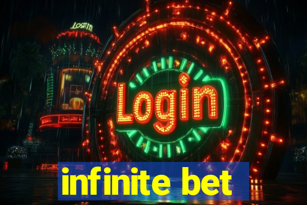 infinite bet