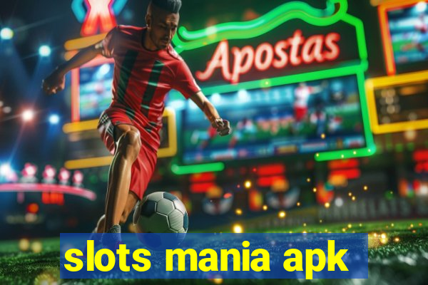 slots mania apk