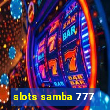 slots samba 777