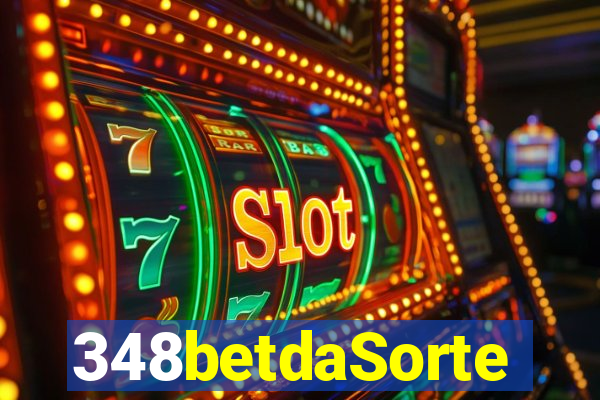 348betdaSorte