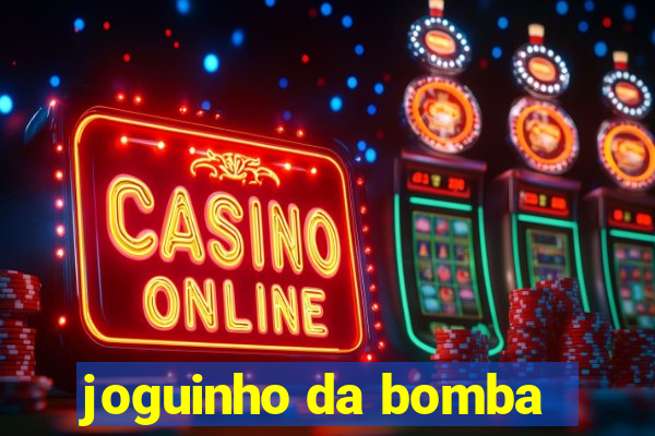 joguinho da bomba