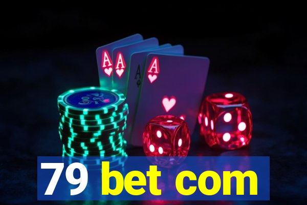 79 bet com