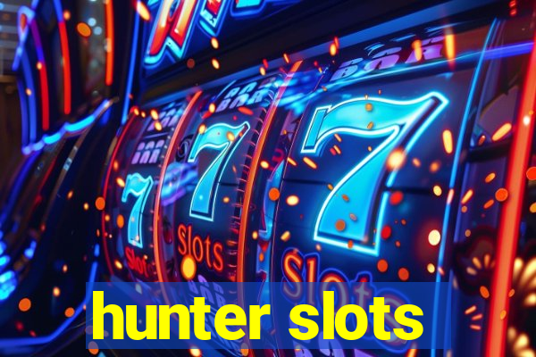 hunter slots