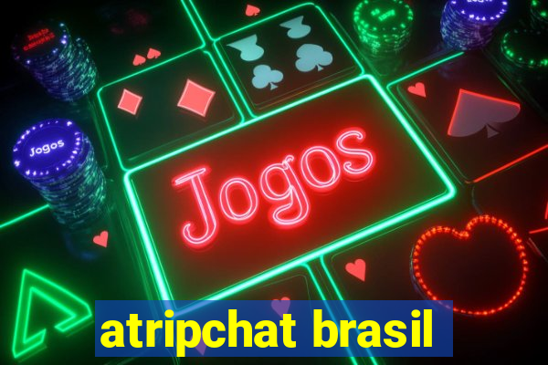 atripchat brasil