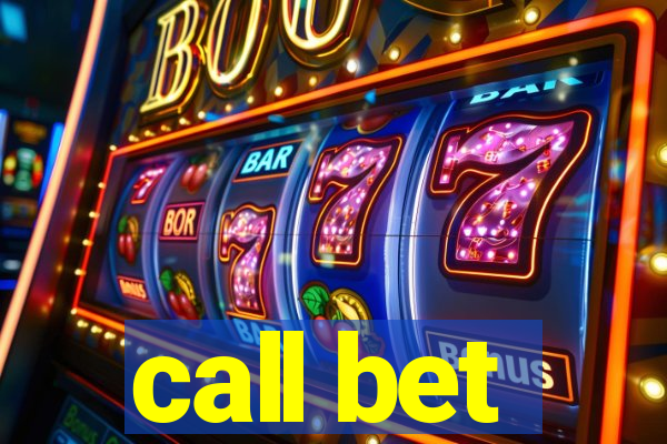 call bet