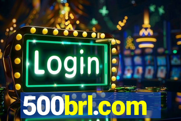 500brl.com