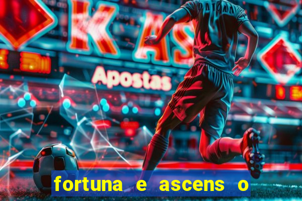 fortuna e ascens o livro pdf grátis