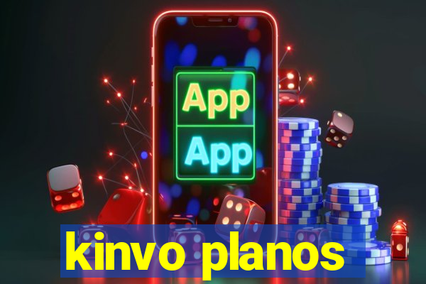 kinvo planos