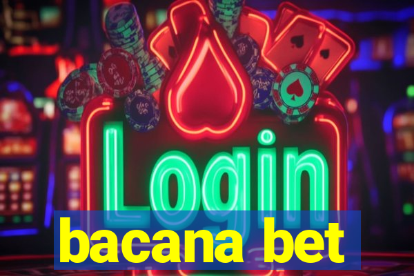 bacana bet