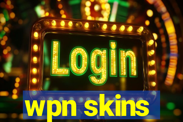 wpn skins