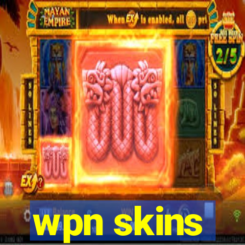 wpn skins