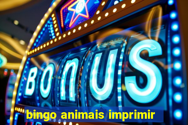 bingo animais imprimir