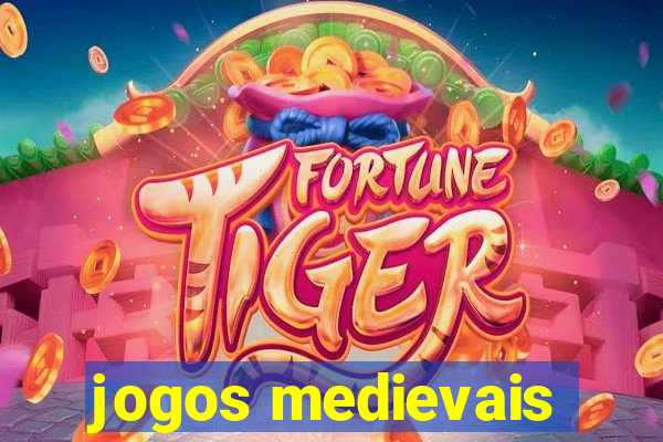 jogos medievais