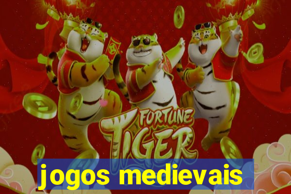 jogos medievais