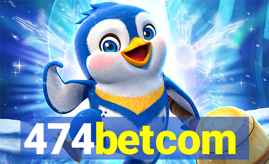 474betcom