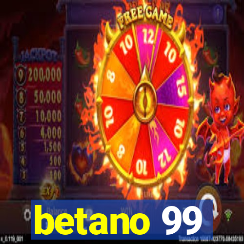 betano 99