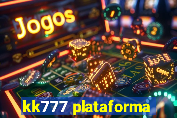 kk777 plataforma