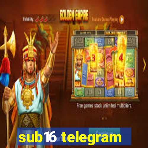 sub16 telegram