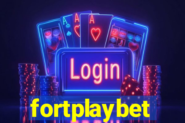 fortplaybet