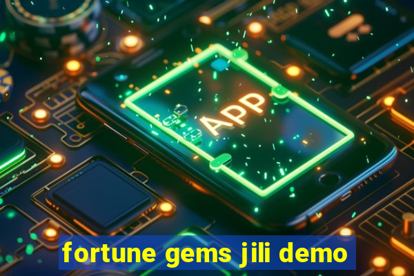 fortune gems jili demo