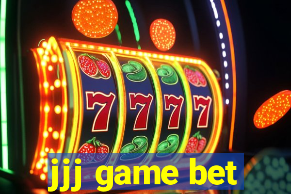 jjj game bet