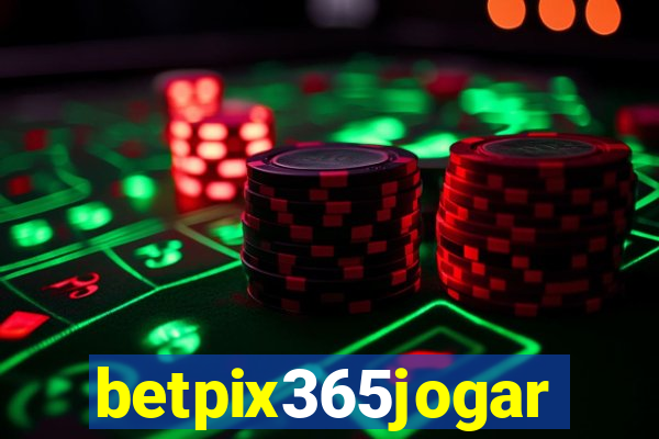 betpix365jogar