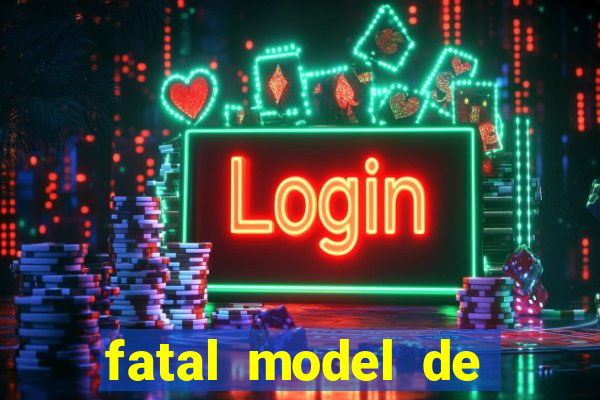 fatal model de porto velho