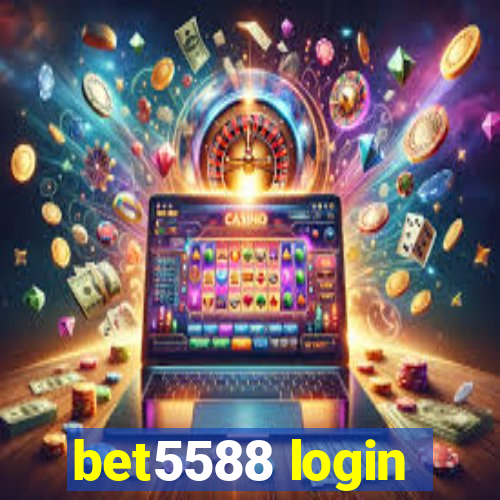 bet5588 login