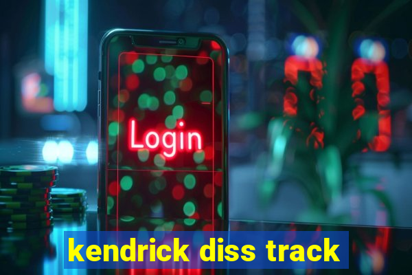 kendrick diss track