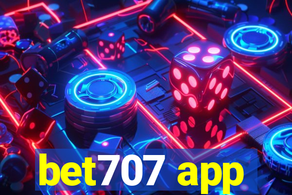 bet707 app