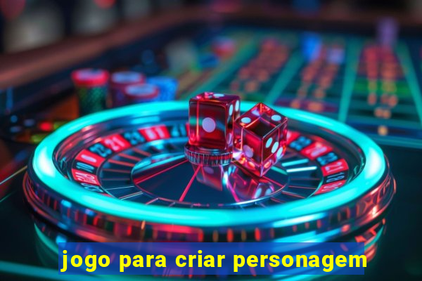 jogo para criar personagem