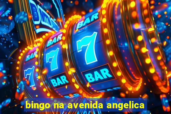 bingo na avenida angelica