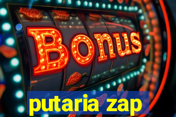 putaria zap