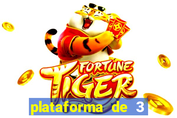 plataforma de 3 reais tigre