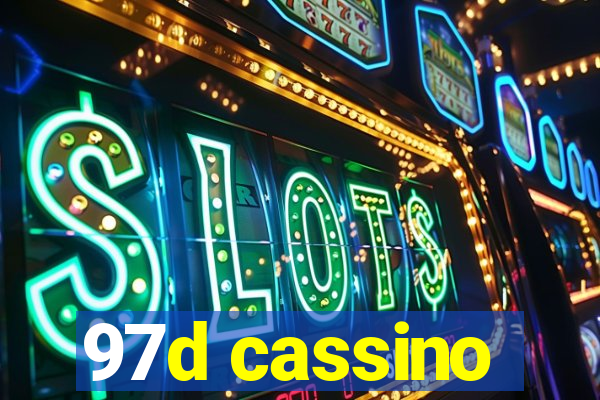 97d cassino