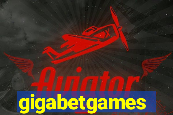 gigabetgames