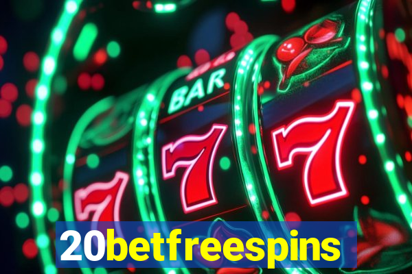 20betfreespins