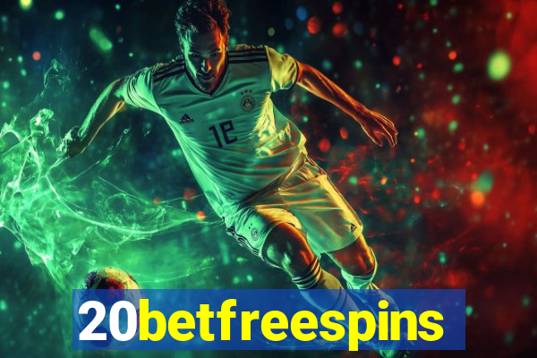 20betfreespins