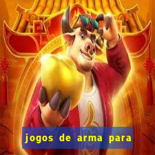 jogos de arma para pc fraco