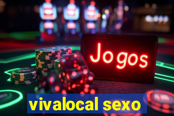 vivalocal sexo