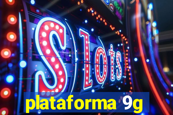 plataforma 9g