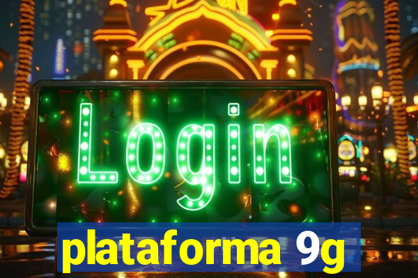 plataforma 9g