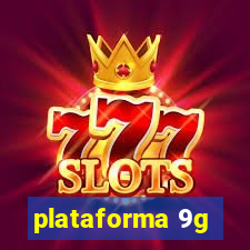 plataforma 9g