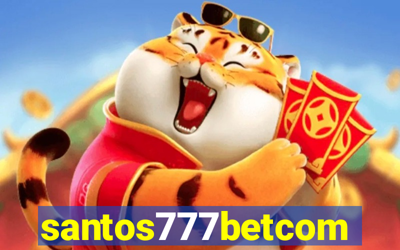 santos777betcom