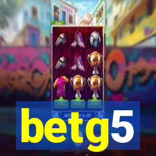 betg5