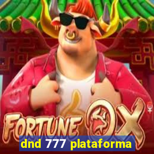 dnd 777 plataforma