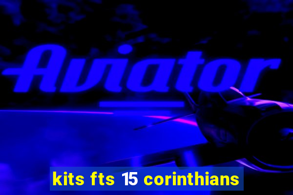 kits fts 15 corinthians