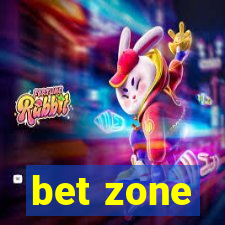 bet zone